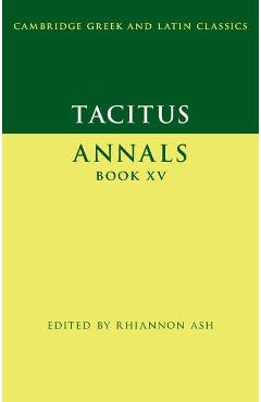 Coperta cărții 'Tacitus: Annals Book XV - Tacitus'