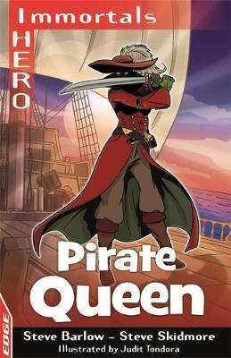 EDGE: I HERO: Immortals: Pirate Queen - Steve Barlow