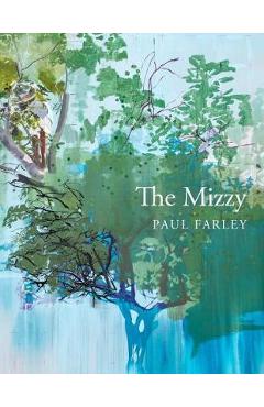 Poza produsului Mizzy - Paul Farley