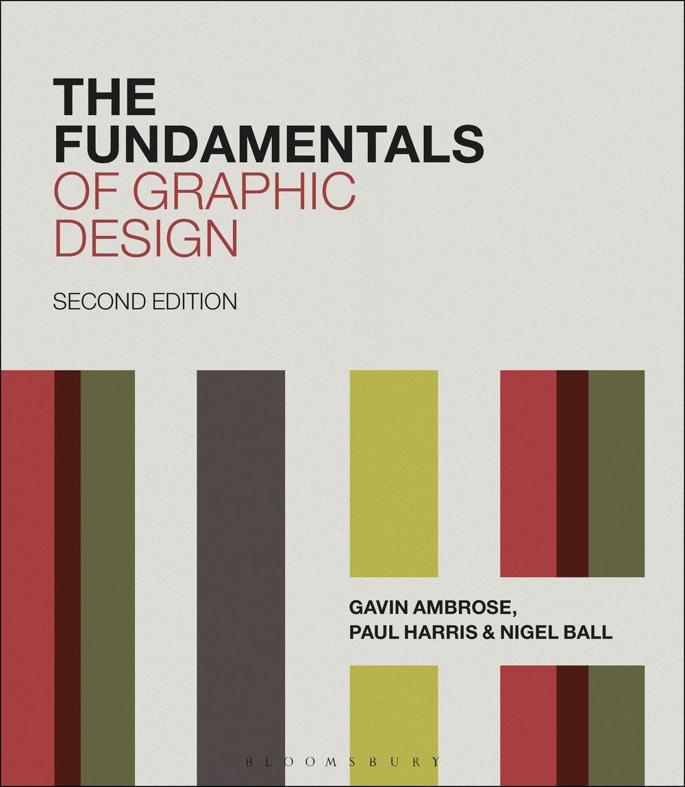 Fundamentals of Graphic Design - Gavin Ambrose