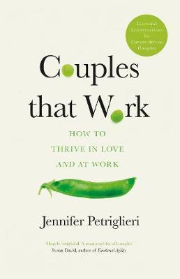 Couples That Work - Jennifer Petriglieri