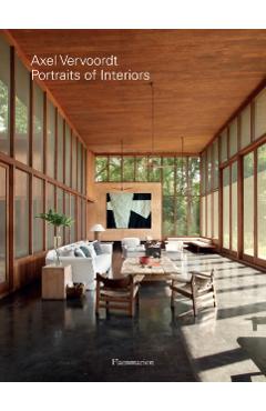 Axel Vervoordt: Portraits of Interiors - Axel Vervoordt