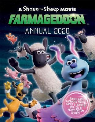Shaun the Sheep Movie: Farmageddon Annual 2020 -  