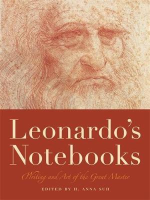 Leonardo's Notebooks - H Anna Suh