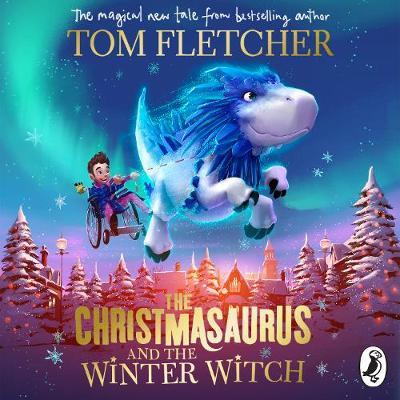 Christmasaurus and the Winter Witch -  