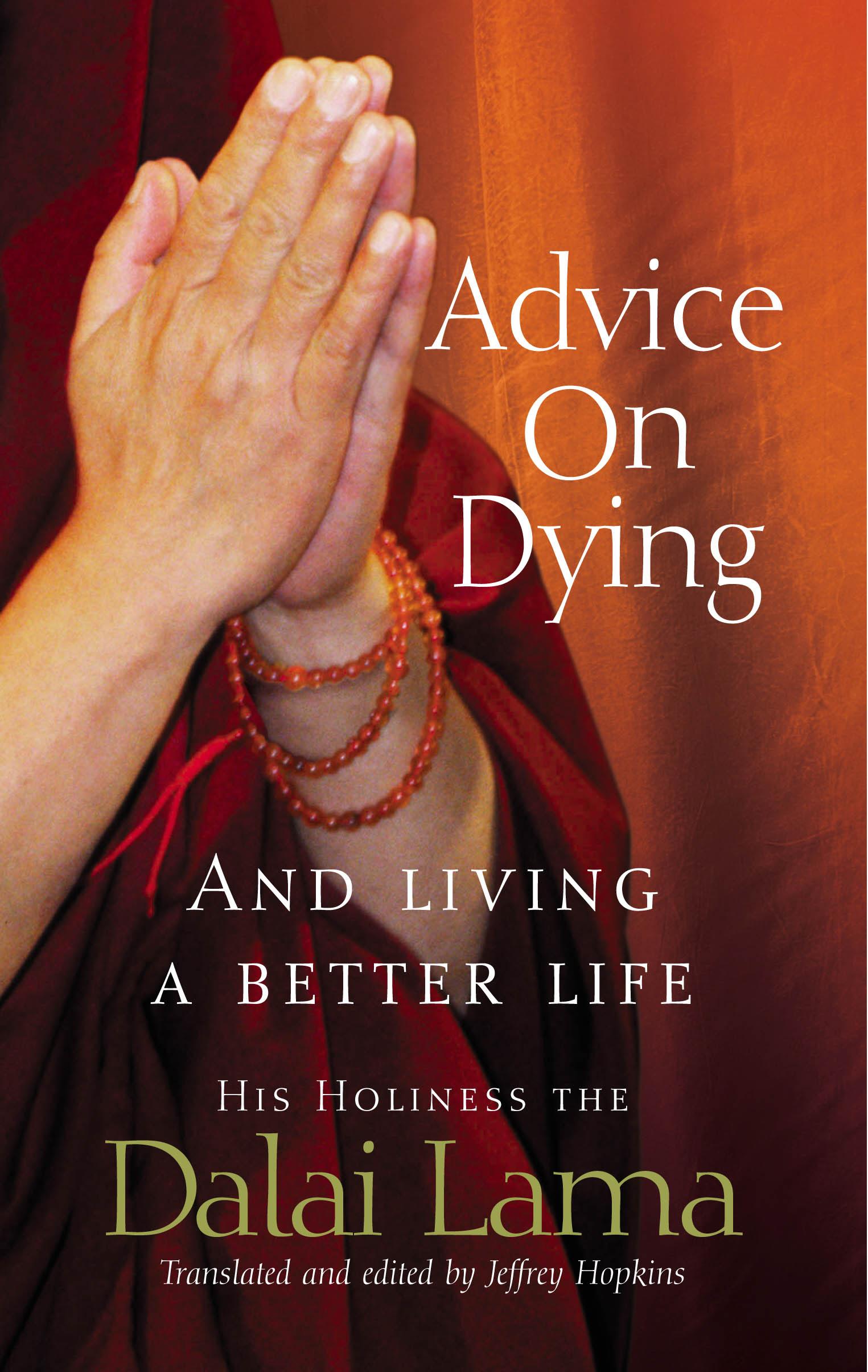 Advice On Dying - Dalai Lama