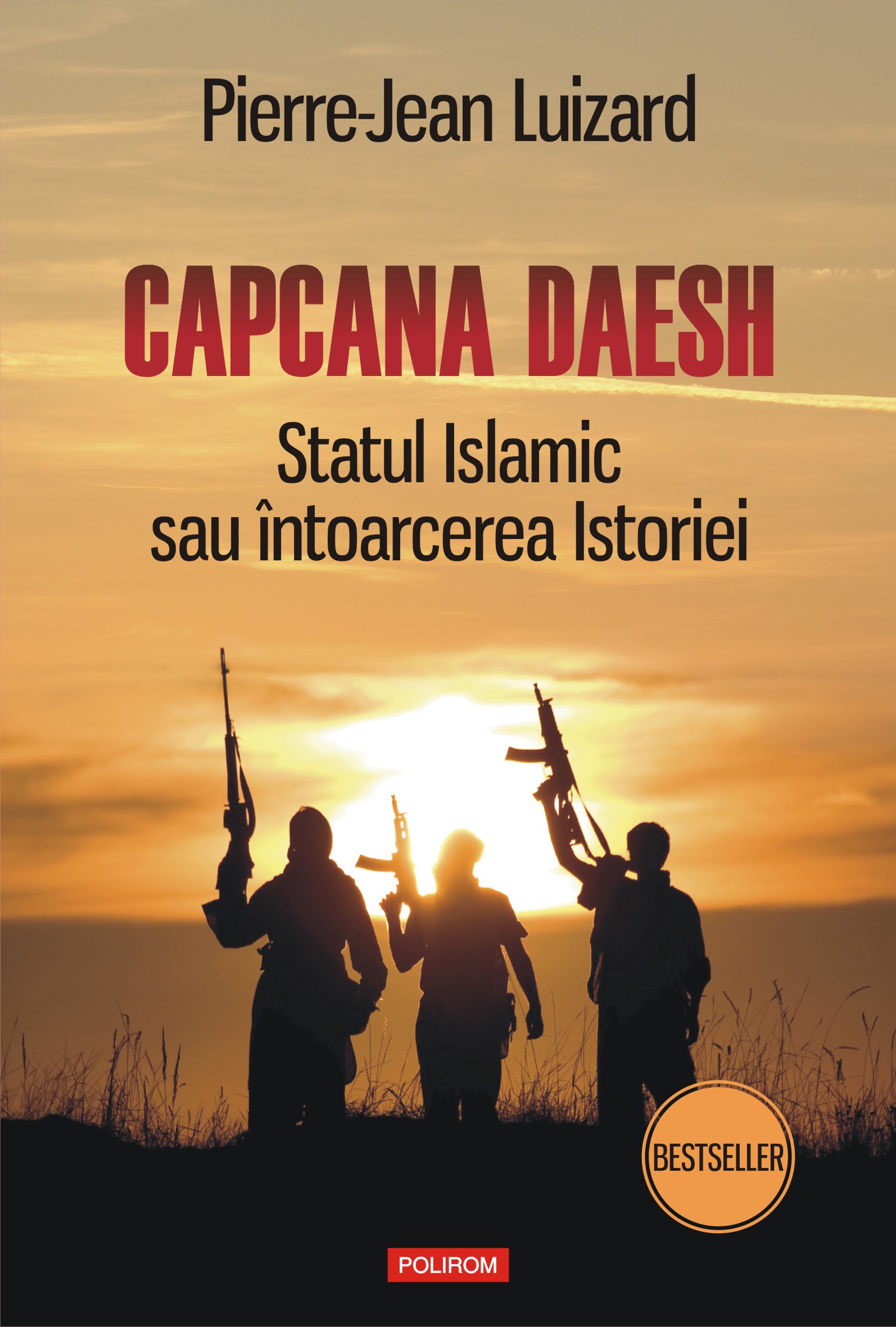 eBook Capcana Daesh. Statul Islamic sau intoarcerea Istoriei - Pierre-Jean Luizard