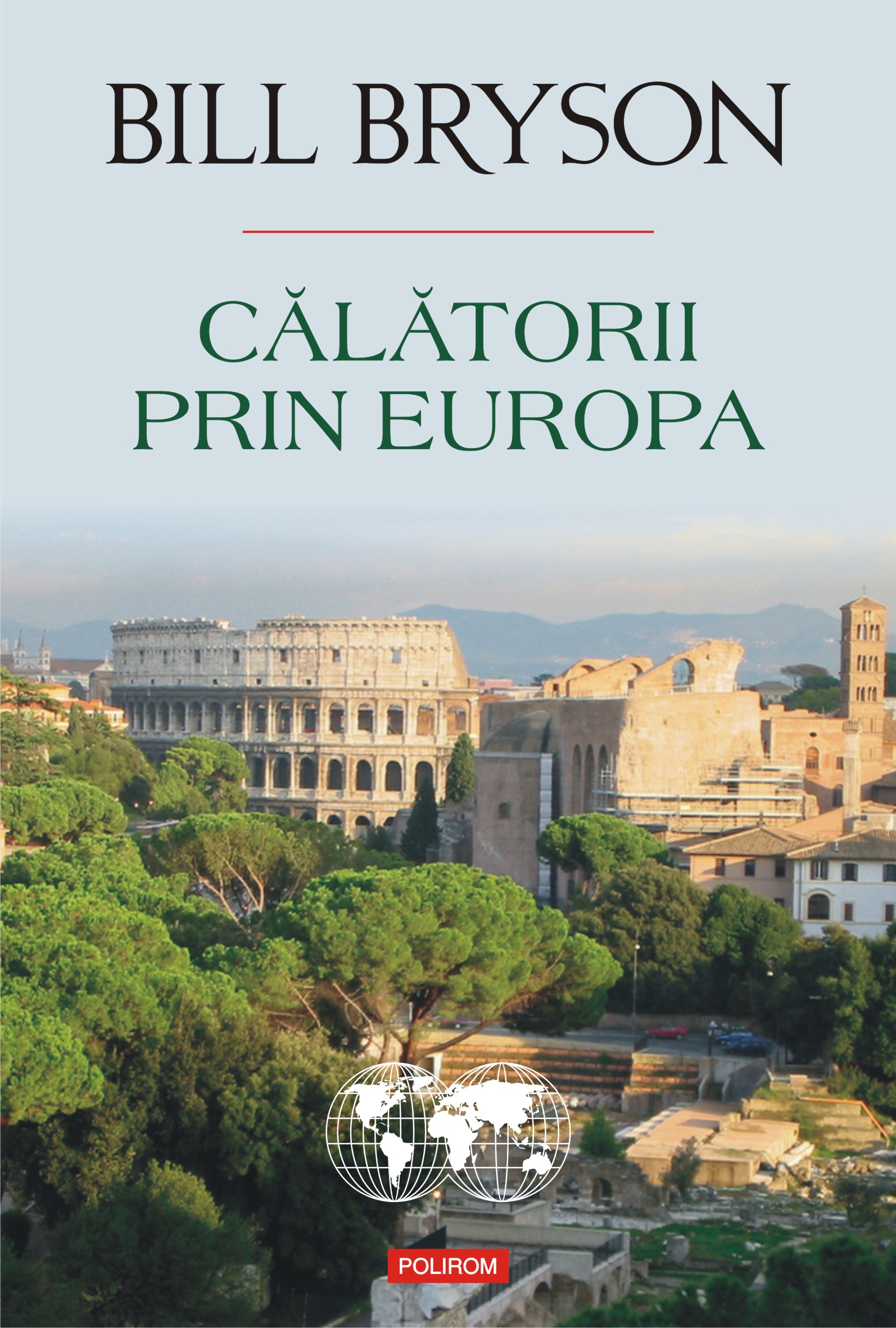 eBook Calatorii prin Europa - Bill Bryson
