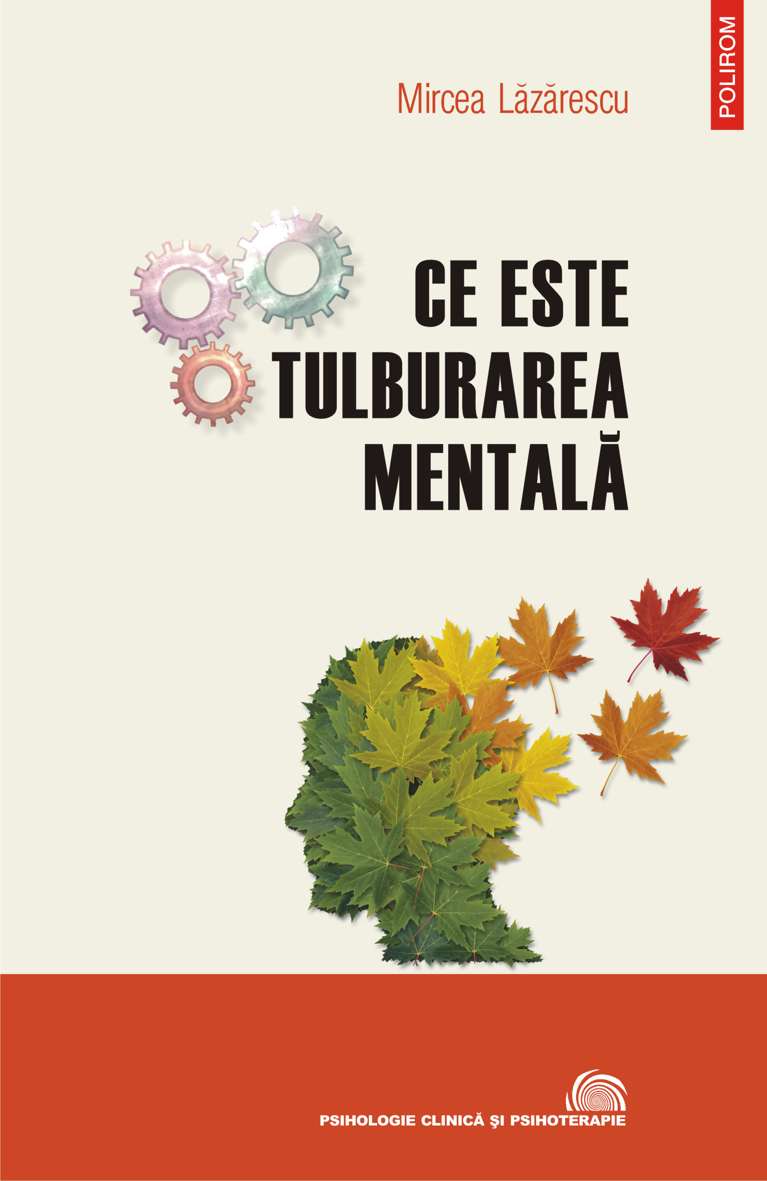 eBook Ce este tulburarea mentala evolutionism, cultura, psihopatologie - Mircea Lazarescu