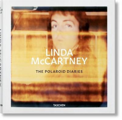 Linda McCartney. The Polaroid Diaries - Linda McCartney
