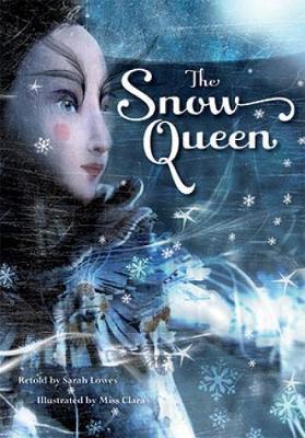 Snow Queen Chapter Book - Sarah Lowes