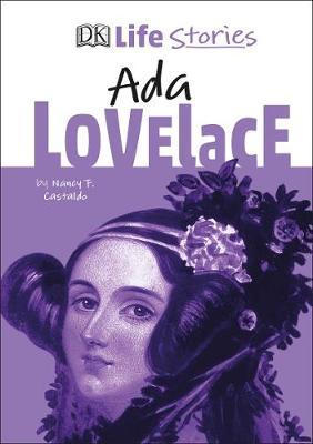 DK Life Stories Ada Lovelace - Nancy Castaldo