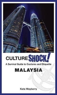 CultureShock! Malaysia - Kate Mayberry