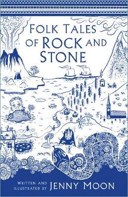 Folk Tales of Rock and Stone - Jennifer Moon