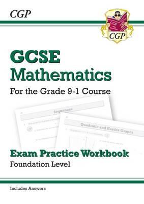 GCSE Maths Exam Practice Workbook: Foundation - for the Grad -  