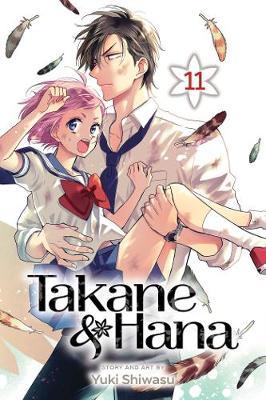 Takane & Hana, Vol. 11 - Yuki Shiwasu