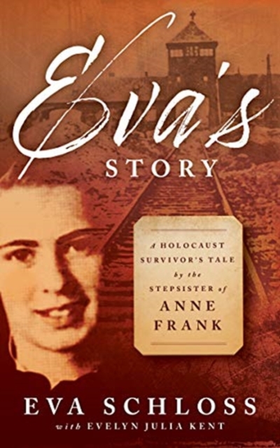 Eva's Story - Eva Schloss