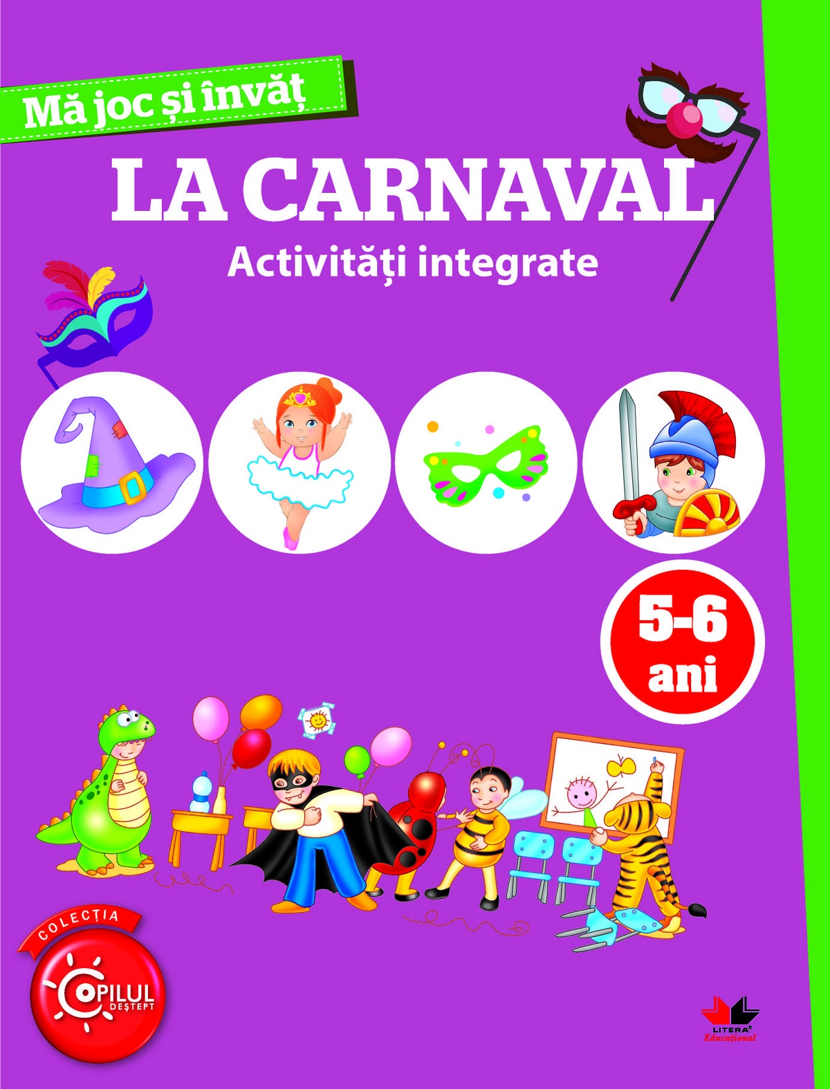 Ma joc si invat: La carnaval. Activitati integrate 5-6 ani