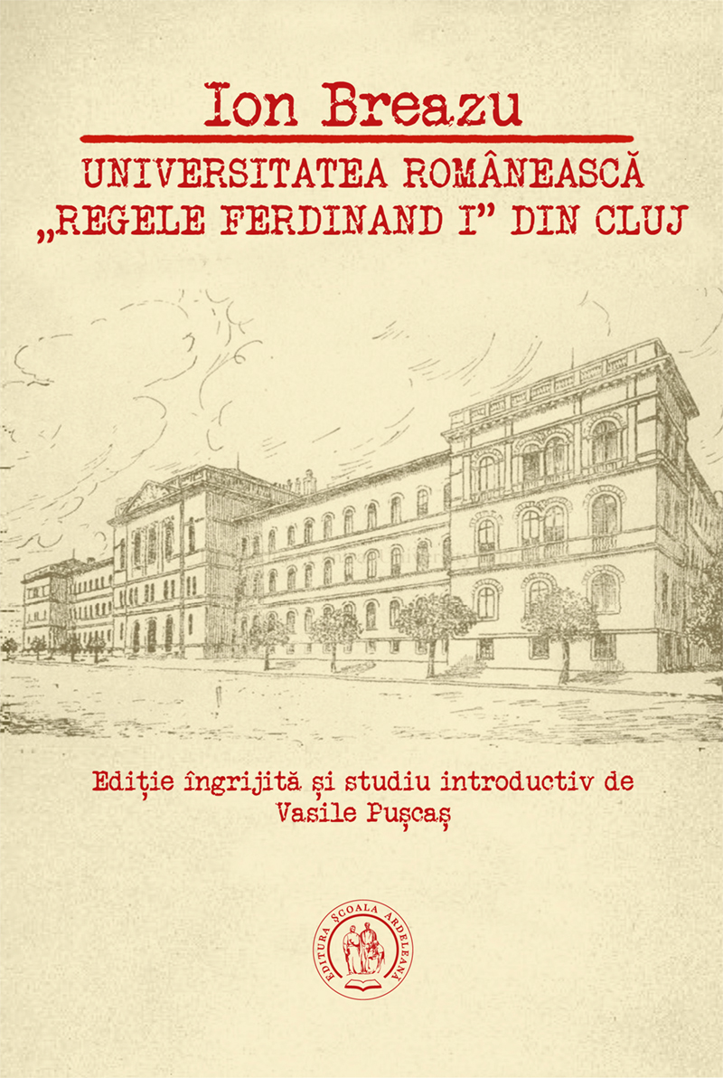Universitatea romaneasca Regele Ferdinand I din Cluj - Ion Breazu