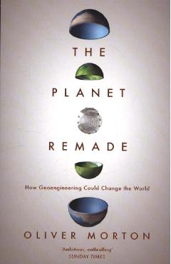 Poza produsului Planet Remade - Oliver Morton