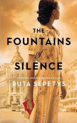 Fountains of Silence - Ruta Sepetys