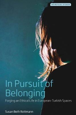 In Pursuit of Belonging - Susan Beth Rottmann