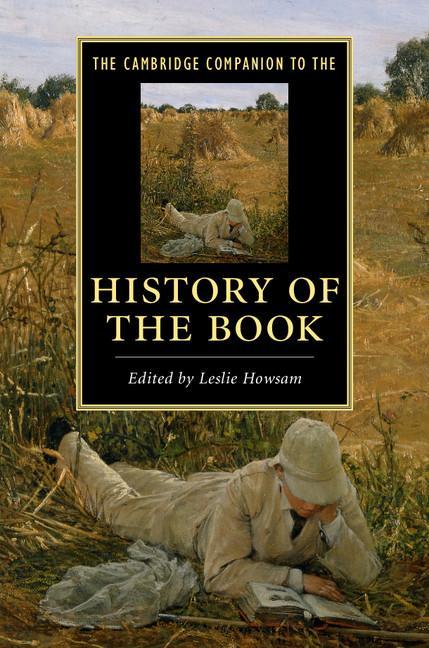 Cambridge Companion to the History of the Book - Leslie Howsam