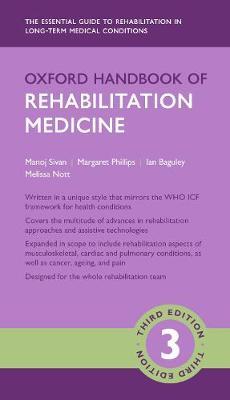 Oxford Handbook of Rehabilitation Medicine - Manoj Sivan