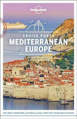Lonely Planet Cruise Ports Mediterranean Europe -  