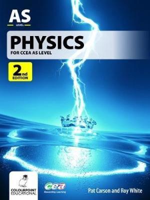 Physics for CCEA AS Level - Pat Carson