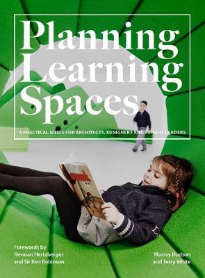 Planning Learning Spaces - Murray Hdson