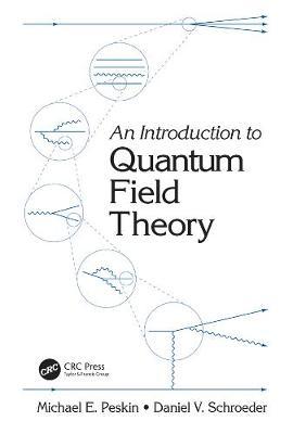 Introduction To Quantum Field Theory - Michael E Peskin