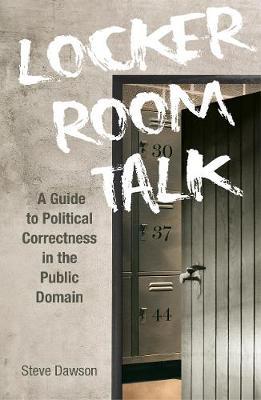 Locker Room Talk - Steve Dawson