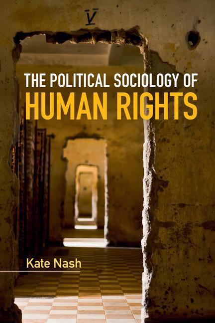 Political Sociology of Human Rights - Kate Nash