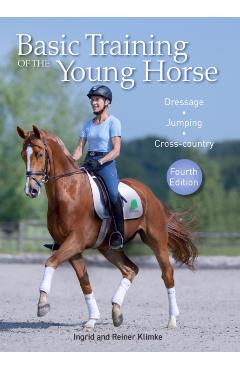 Coperta cărții 'Basic Training of the Young Horse - Ingrid Klimke'