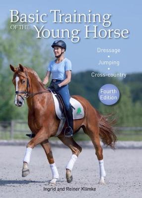 Basic Training of the Young Horse - Ingrid Klimke