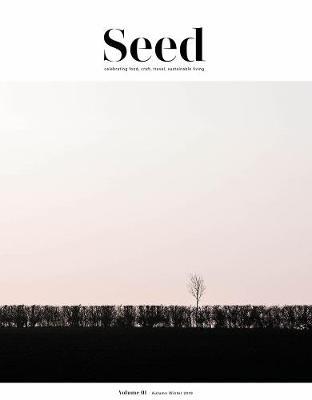 Seed Volume 1 -  Seed Magazine