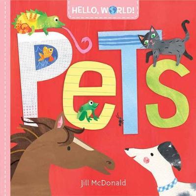 Hello, World! Pets - Jill Mcdonald