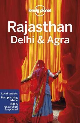 Lonely Planet Rajasthan, Delhi & Agra -  