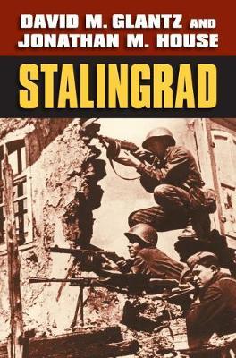 Stalingrad - David M Glantz