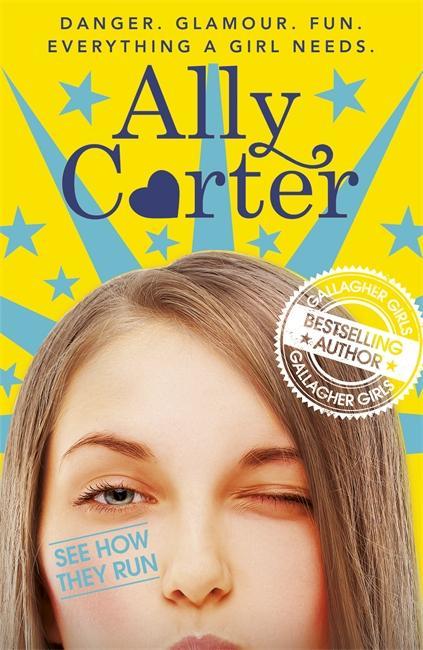 Embassy Row: See How They Run - Ally Carter
