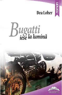 Poza produsului Bugatti iese la lumina - Dea Loher
