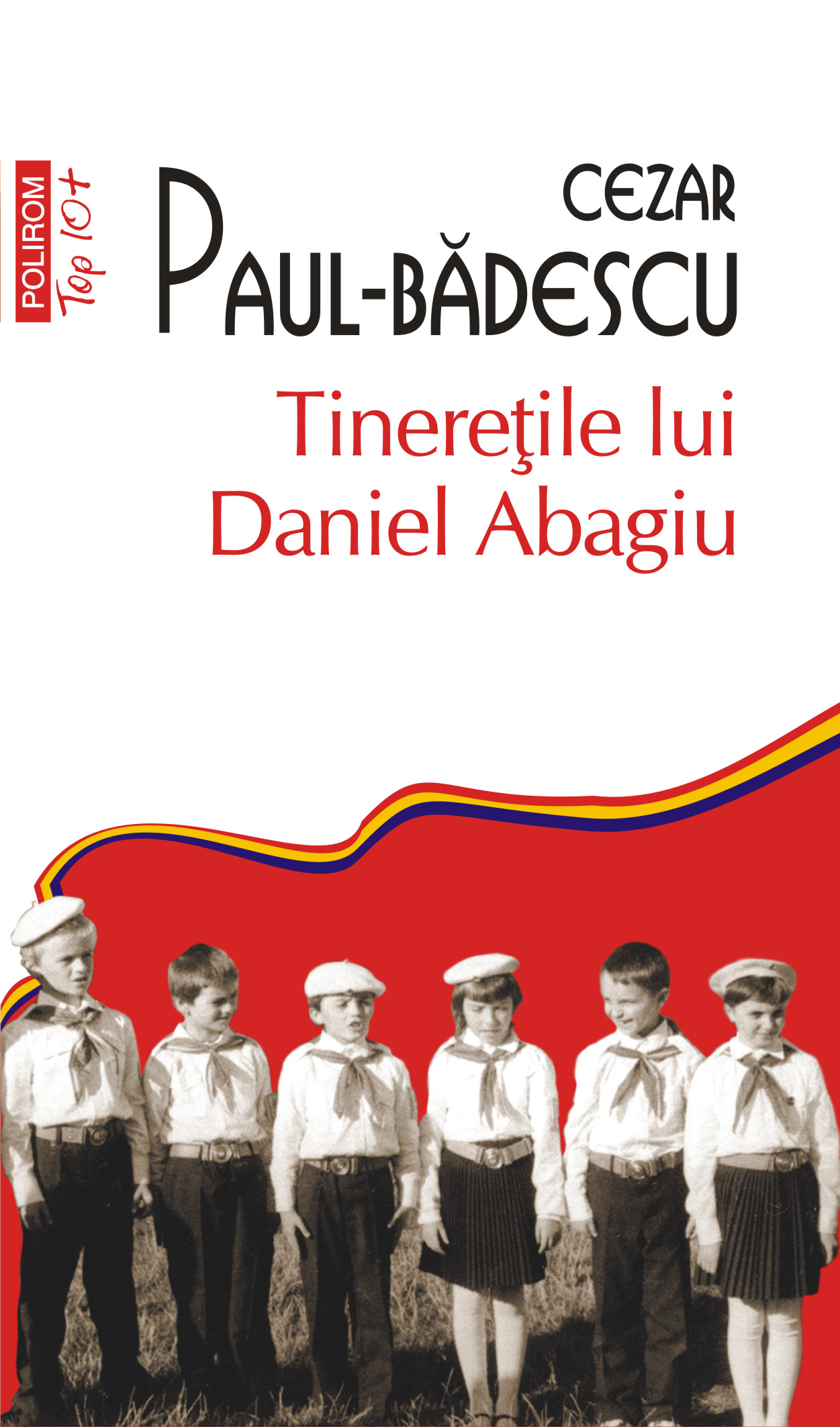 eBook Tineretile lui Daniel Abagiu - Cezar Paul Badescu