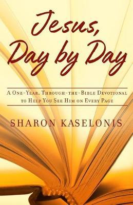 Jesus, Day by Day - Sharon Kaselonis