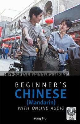 Beginner's Chinese (Mandarin) with Online Audio - Yong Ho