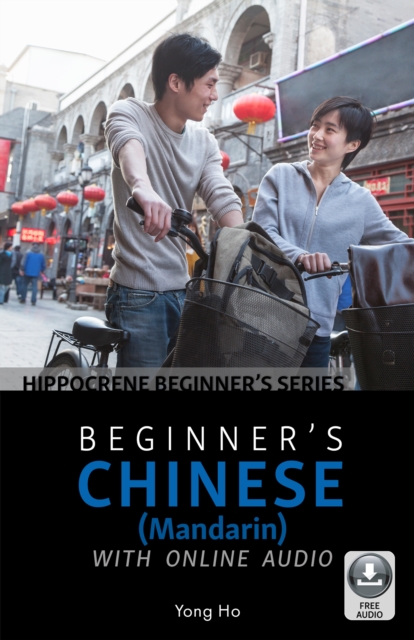 Beginner's Chinese (Mandarin) with Online Audio - Yong Ho