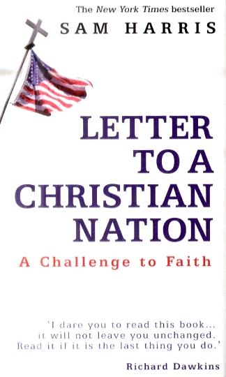 Letter To A Christian Nation - Sam Harris