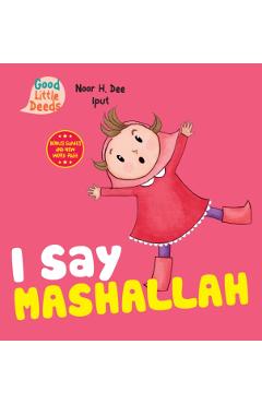 I Say Mashallah - Noor H Dee