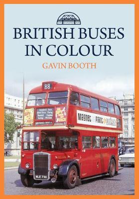 British Buses in Colour - Gavin Booth
