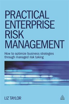 Practical Enterprise Risk Management - Liz Taylor